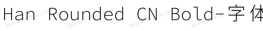 Han Rounded CN Bold字体转换